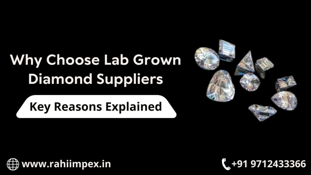 Lab Grown Diamond Suppliers