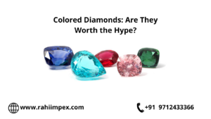 Colored Diamonds Are They Worth the Hype